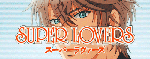 Super Lovers ♡ [presentación Del Anime Y Review] Anime Amino