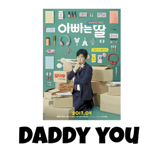 Review Daddy You Daughter Me K Drama Amino