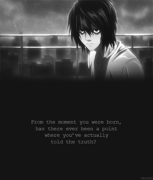Featured image of post Death Note L Lawliet Quotes In his investigation l becomes suspicious of light yagami and makes it his goal to prove that light is kira