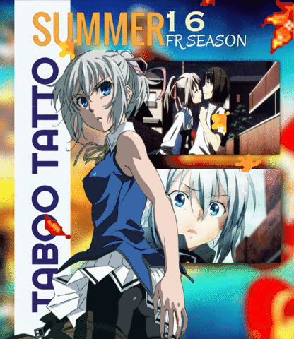 FR: Taboo Tattoo | Introducing Summer 2016 | Anime Amino