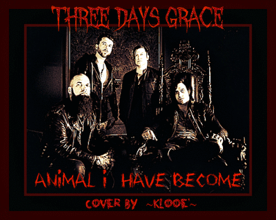 three days grace the animal i have become