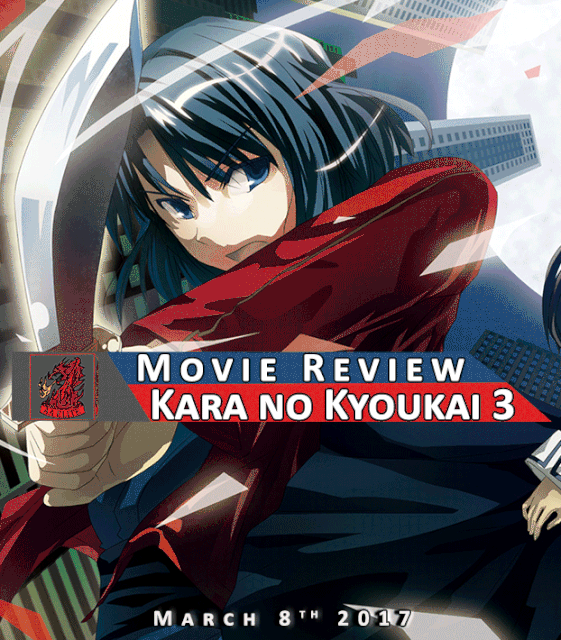 Kara No Kyoukai 3 Tsuukaku Zanryuu 🎥Movie Review: "Kara no Kyoukai 3: Tsuukaku Zanryuu" March 8th, 2017 🎥 | Anime Amino