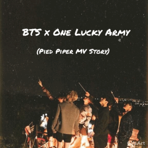 Bts X One Lucky Army Pied Piper Mv Story Army S Amino